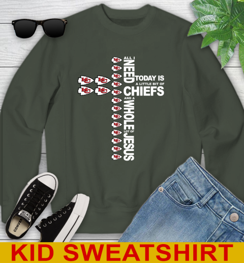 NFL All I Need Today Is A Little Bit Of Kansas City Chiefs Cross Shirt Youth Sweatshirt 8
