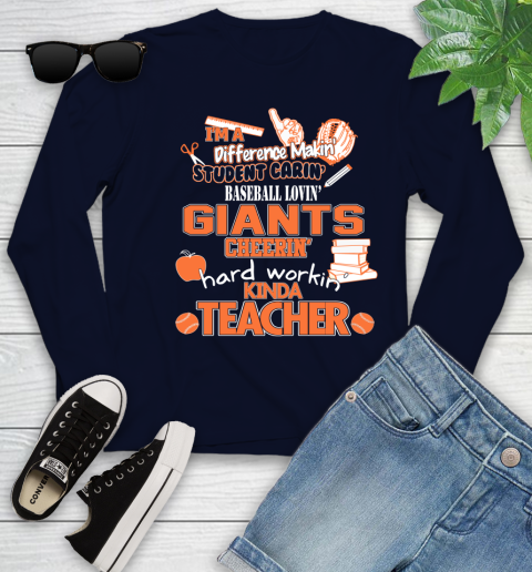 San Francisco Giants MLB I'm A Difference Making Student Caring Baseball Loving Kinda Teacher Youth Long Sleeve 2