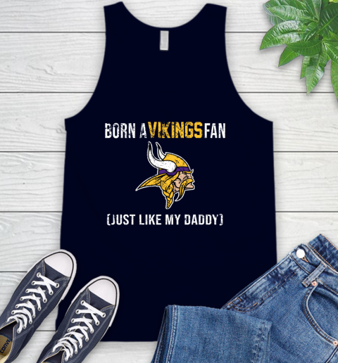 NFL Minnesota Vikings Football Loyal Fan Just Like My Daddy Shirt Tank Top 2