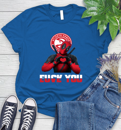 NBA Atlanta Hawks Deadpool Love You Fuck You Basketball Sports Women's T-Shirt 12
