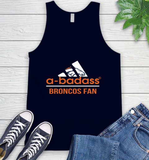 NFL A Badass Denver Broncos Fan Adidas Football Sports Tank Top 2