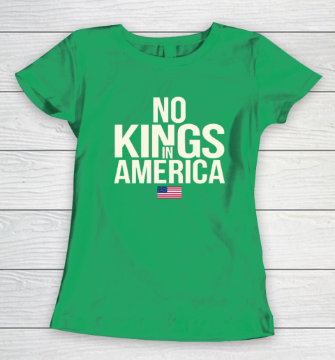 No Kings In America Women's T-Shirt 4