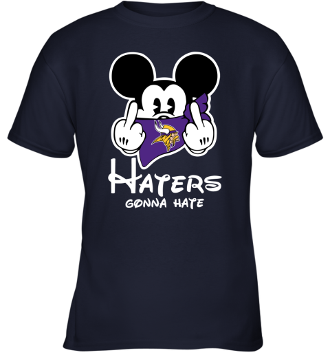 NFL Minnesota Vikings Haters Gonna Hate Mickey Mouse Disney Football T Shirt 5ZY9EzO8OWl youth t shirt 26 95 151514 front navy