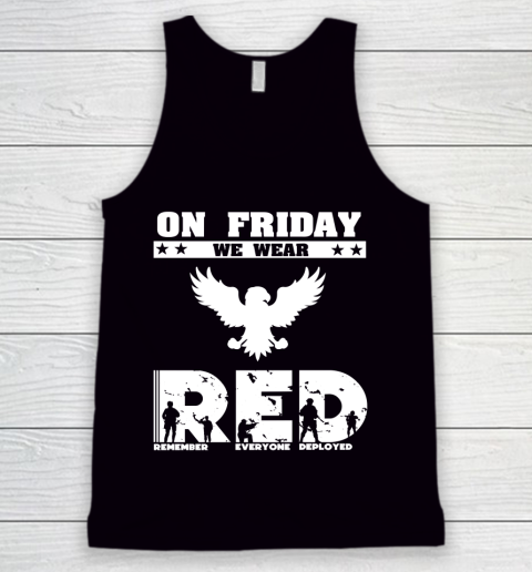 Veteran Shirt I Wear RED on Friday Military Tank Top