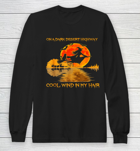 On A Dark Desert Highway T Shirt Witch Cat Halloween Long Sleeve T-Shirt