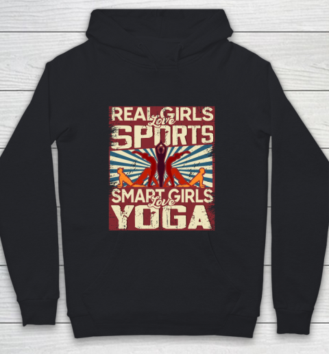 Real girls love sports smart girls love Yoga Youth Hoodie