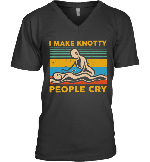 Vintage I Make Knotty People Cry V-Neck T-Shirt