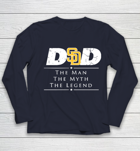 San Diego Padres MLB Baseball Dad The Man The Myth The Legend Youth Long Sleeve 2