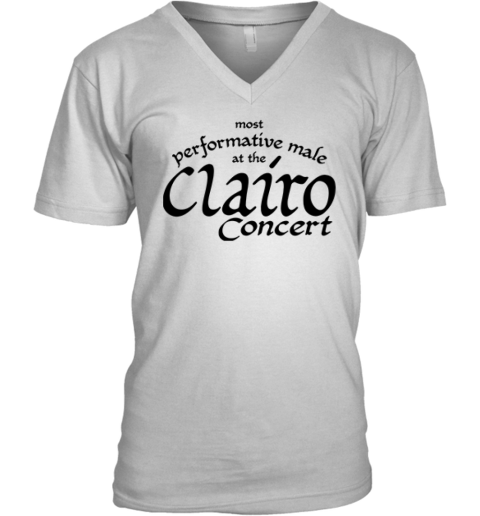 Most Performative Male At The Clairo Concert TPremium V-Neck T-Shirt