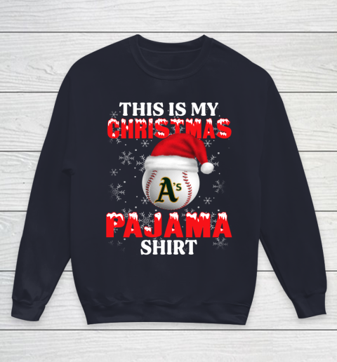 Oakland Athletics This Is My Christmas Pajama Shirt MLB Youth Sweatshirt 2
