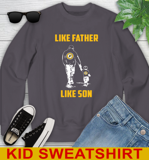 Indiana Pacers NBA Basketball Like Father Like Son Sports Youth Sweatshirt 5