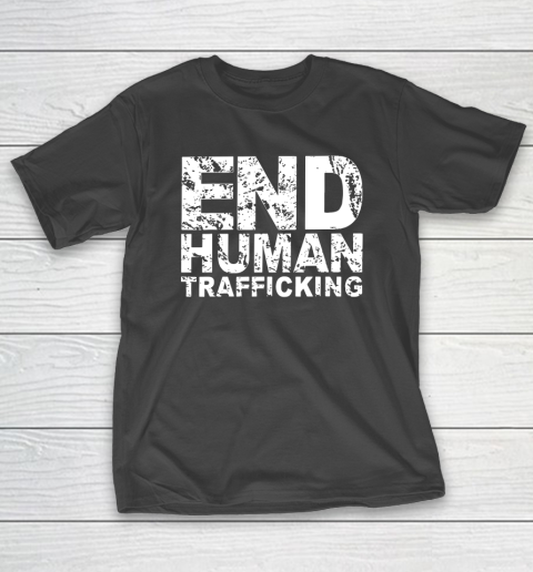 End Human Trafficking Shirt T-Shirt