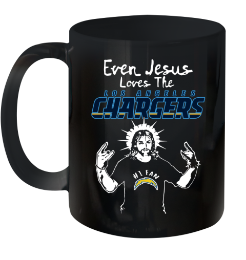 Los Angeles Chargers NFL Football Even Jesus Loves The Chargers Shirt Ceramic Mug 11oz