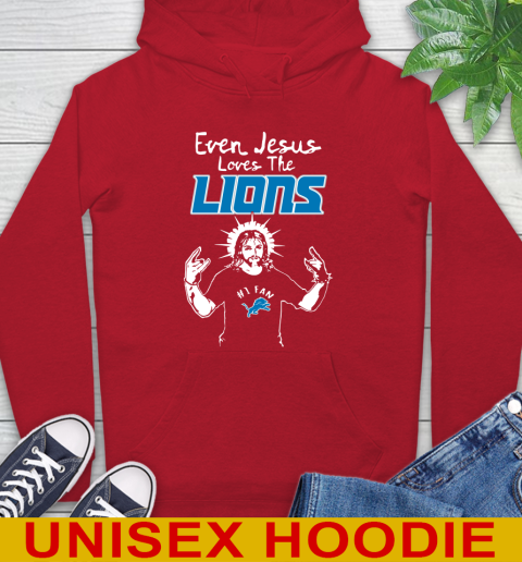 Detroit Lions NFL Football Even Jesus Loves The Lions Shirt Hoodie 10