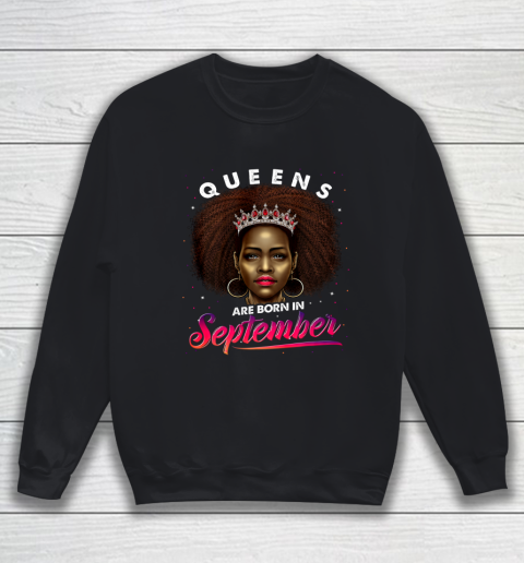 Queens Born September Shirt Black Girl Virgo Libra Birthday Sweatshirt