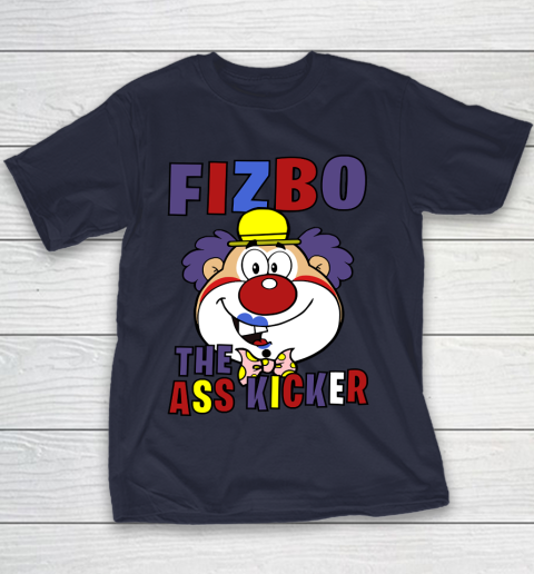 Fizbo. The ass kicker Clown T Shirt 95