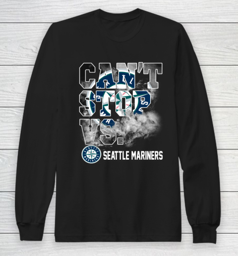 MLB Seattle Mariners Baseball Can't Stop Vs Mariners Long Sleeve T-Shirt