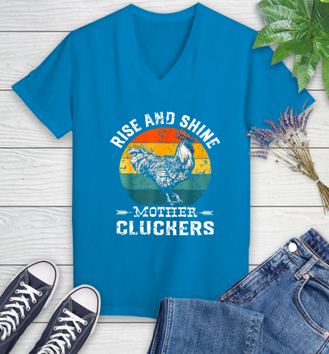 Rise And Shine Mother Cluckers Vintage Shirt 76