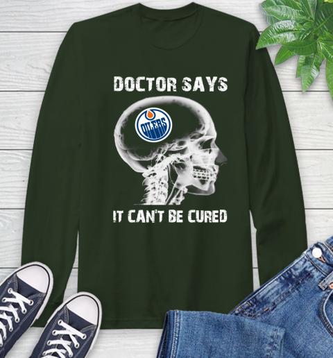 NHL Edmonton Oilers Hockey Skull It Can't Be Cured Shirt Long Sleeve T-Shirt 6
