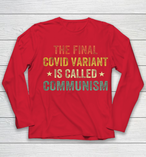 The final Co vid variant is called communism vintage Youth Long Sleeve 8