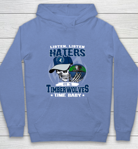 Listen Haters It is TIMBERWOLYES Time Baby NBA Youth Hoodie 8