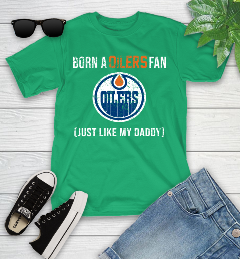 NHL Edmonton Oilers Hockey Loyal Fan Just Like My Daddy Shirt Youth T-Shirt 7
