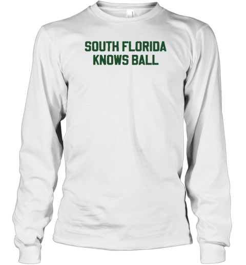 South Florida Knows Ball Long Sleeve T