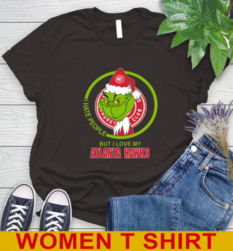 Atlanta Hawks NBA Christmas Grinch I Hate People But I Love My Favorite Basketball Team Women's T-Shirt 8