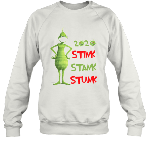 The Grinch Face Mask Coronavirus 2020 Stink Stank Stunk Christmas Sweatshirt
