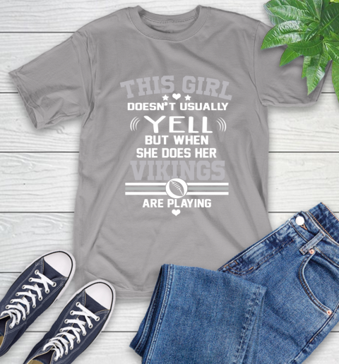 Minnesota Vikings NFL Football I Yell When My Team Is Playing T-Shirt 6