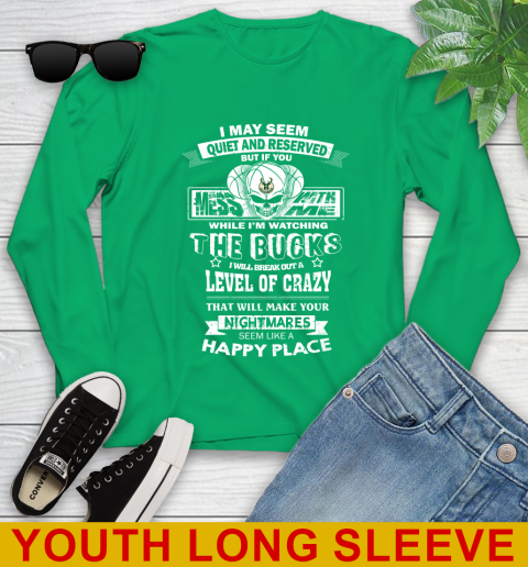 Milwaukee Bucks NBA Basketball If You Mess With Me While I'm Watching My Team Youth Long Sleeve 7