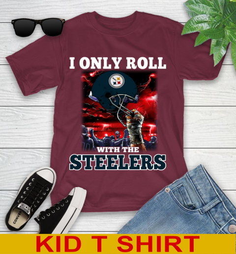 Pittsburgh Steelers NFL Football I Only Roll With My Team Sports Youth T-Shirt 5