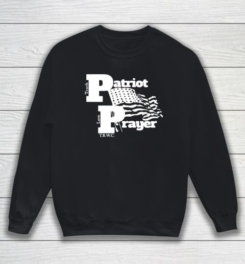 Patriot Prayer Sweatshirt