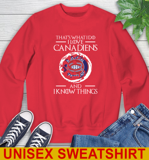 Montreal Canadiens NHL Hockey That's What I Do I Love My Team And I Know Things Game Of Thrones 36