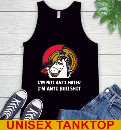 Ottawa Senators NHL Hockey Unicorn I'm Not Anti Hater I'm Anti Bullshit Tank Top 2
