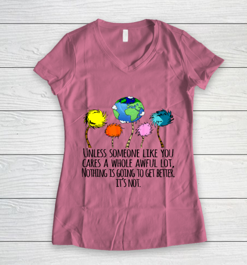 Unless Someone Like You Earth Day Shirt Unless Someone Like You Earth Day Shirt