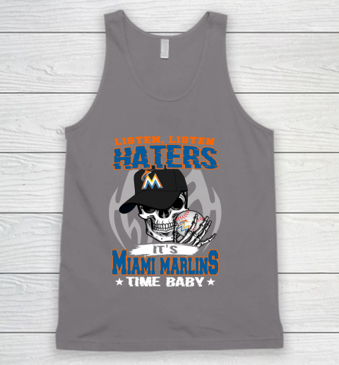 Listen Haters It is MARLINS Time Baby MLB Tank Top 6