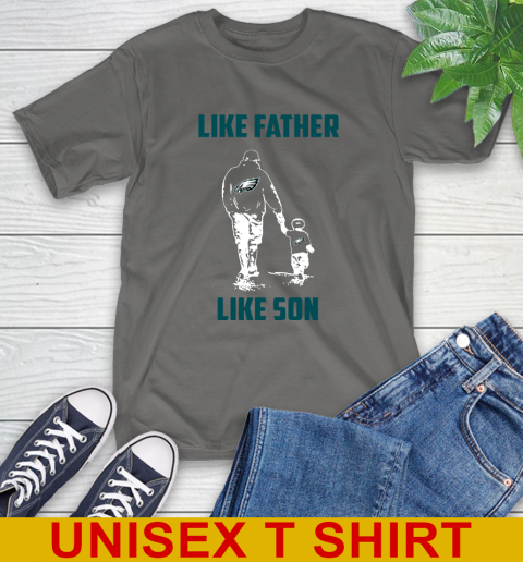 Philadelphia Eagles NFL Football Like Father Like Son Sports T-Shirt 22