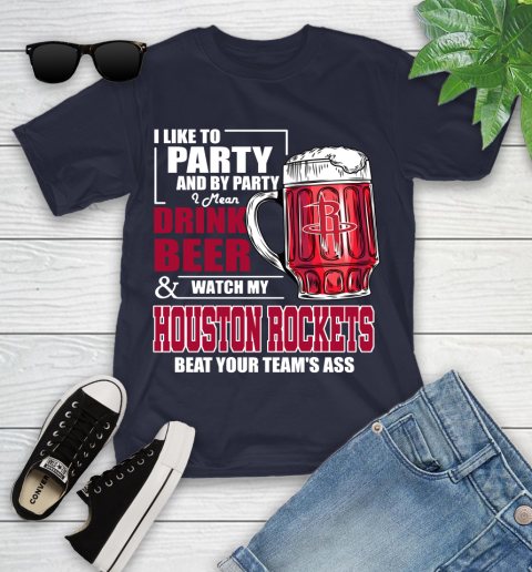 NBA Drink Beer and Watch My Houston Rockets Beat Your Team's Ass Basketball Youth T-Shirt 2