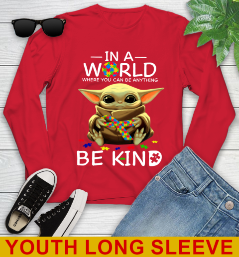 In The World Where You Can Be Anything Be Kind Autism Baby Yoda Shirts 127