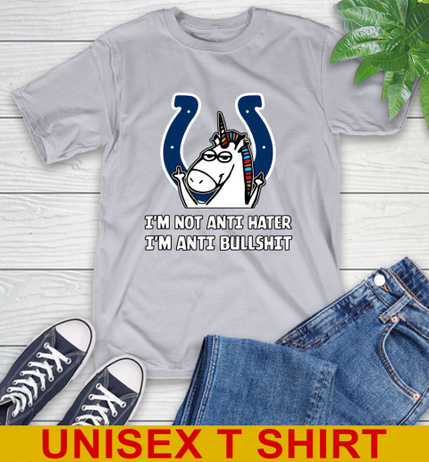 Indianapolis Colts NFL Football Unicorn I'm Not Anti Hater I'm Anti Bullshit T-Shirt 6