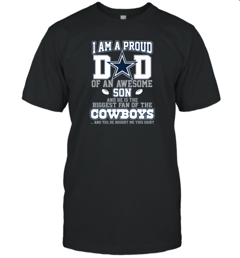 Dallas Cowboys I Am A Proud Dad Of An Awesome Son Unisex Jersey Tee