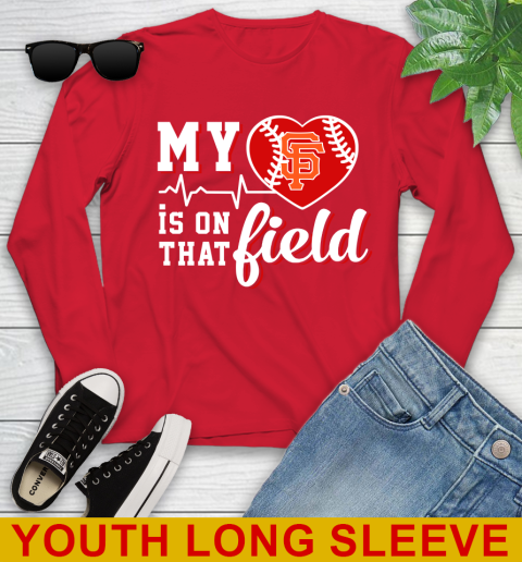 MLB My Heart Is On That Field Baseball Sports San Francisco Giants Youth Long Sleeve 11