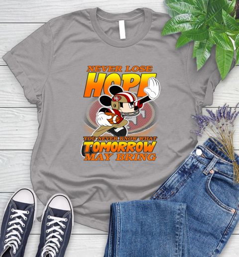 San Francisco 49ers NFL Football Mickey Disney Never Lose Hope Women's T-Shirt 5