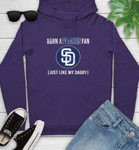 MLB Baseball San Diego Padres Loyal Fan Just Like My Daddy Shirt Youth Hoodie 5