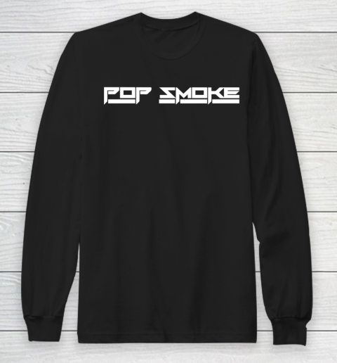 Pop Smoke Long Sleeve T-Shirt