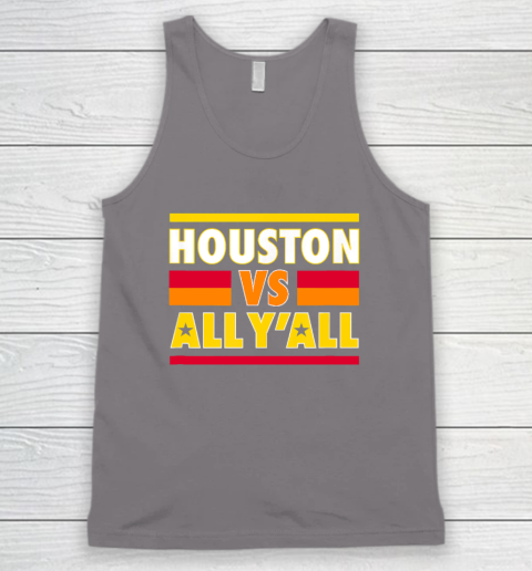Houston Vs. All Y'all  Houston Baseball Tank Top 5