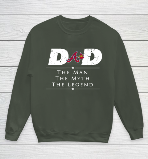 Atlanta Braves MLB Baseball Dad The Man The Myth The Legend Youth Sweatshirt 8