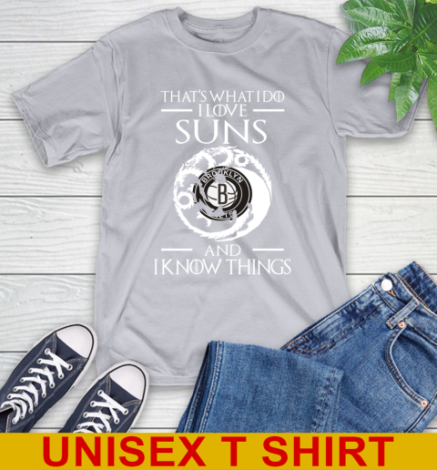 Brooklyn Nets NBA Basketball That's What I Do I Love My Team And I Know Things Game Of Thrones 5