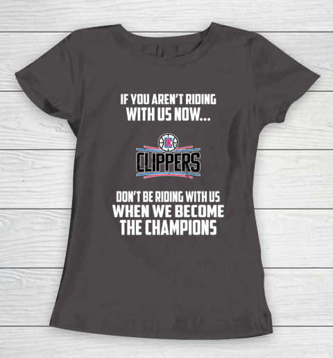 NBA LA Clippers Basketball We Become The Champions Women's T-Shirt 7